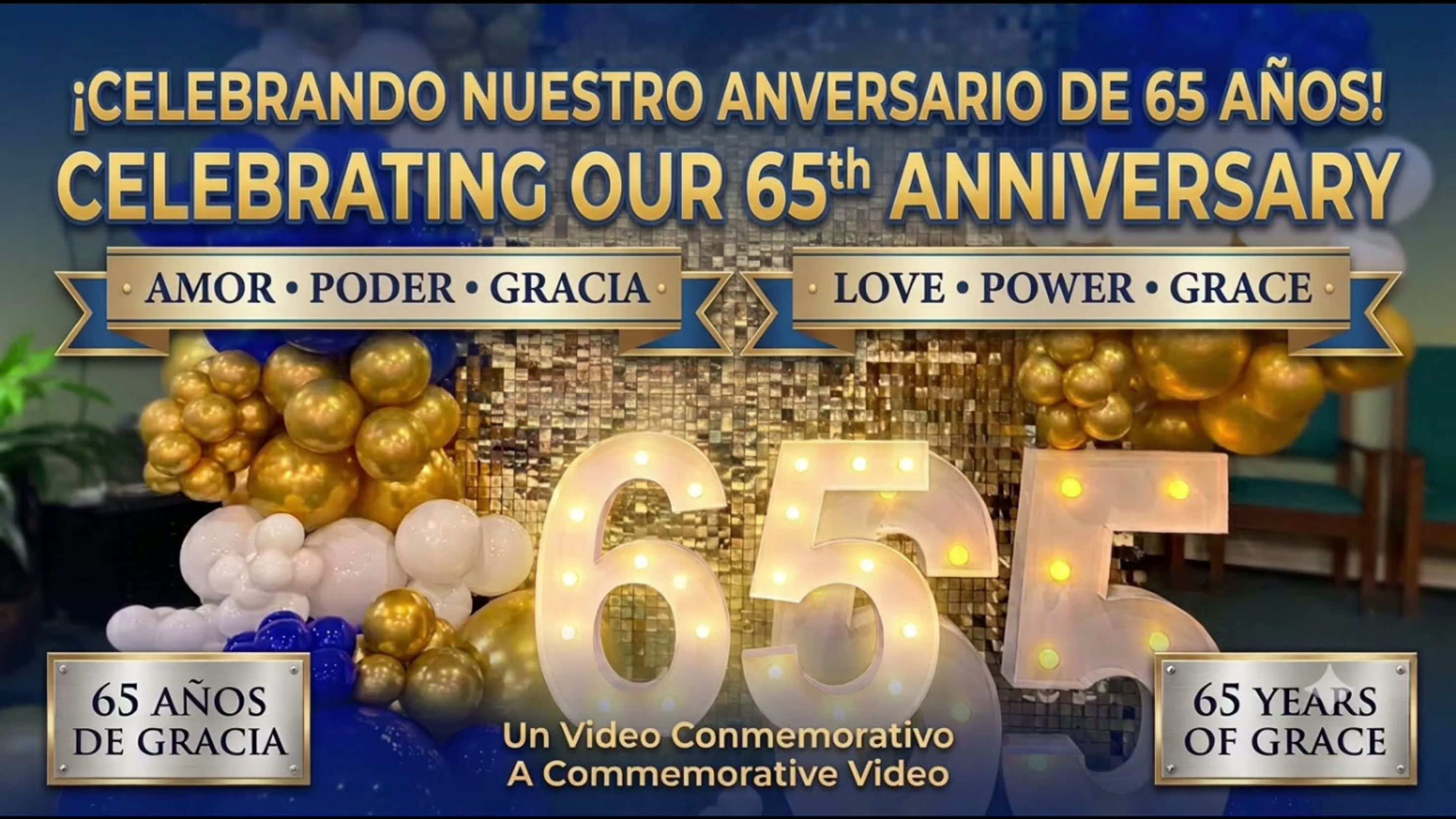 65th year Anniversary / Aniversario de 65 Años